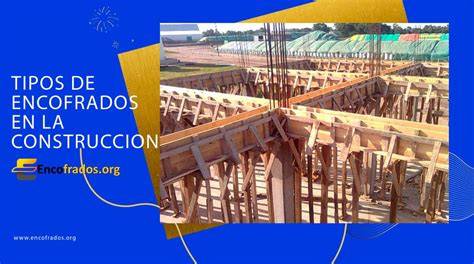 infografía de tipos de encofrado
