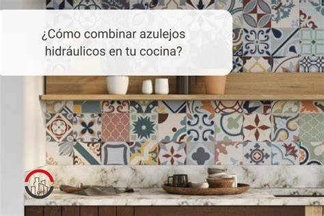 azulejos hidráulicos en combinación de estilos